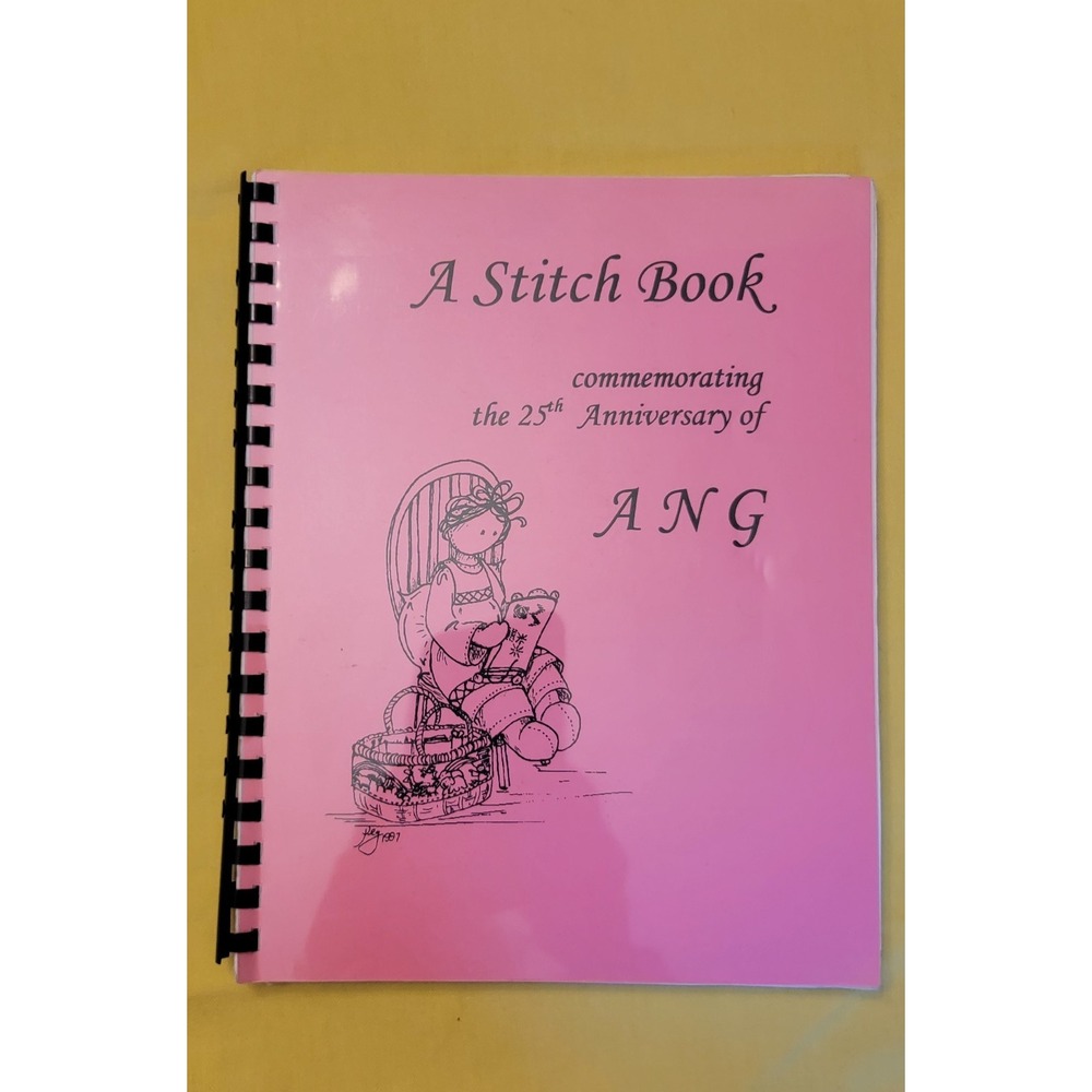 A STITCH BOOK, Commemorating 25th Anniversary of ANG, American Needlepoint Guild